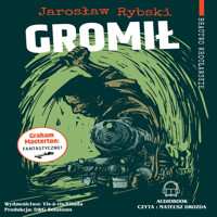 Gromił – Bractwo Wrocławskie odsłona druga - Jaroslaw Rybski - audiobook