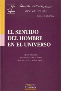 El sentido del hombre en el Universo -  - ebook