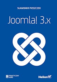 Joomla! 3.x Praktyczny kurs - Pieszczek Sławomir - książka