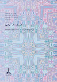 Marialogía - Virginia Raquel Azcuy - ebook