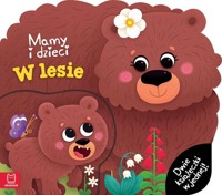 Mamy i dzieci w lesie. Dwie książeczki w jednej - Kaczyńska Agata - książka