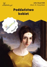 Poddaństwo kobiet - John Stuart Mill - ebook