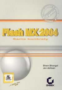 Flash MX 2004 - Bhangal Sham, deHaan Jen - książka