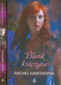 Blask księżyca / Pełnia księżyca - Hawthorne Rachel - książka