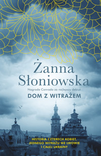 Dom z witrażem - Żanna Słoniowska - książka
