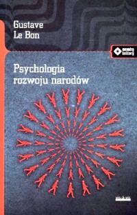 Psychologia rozwoju narodów - Gustave Le Bon - książka