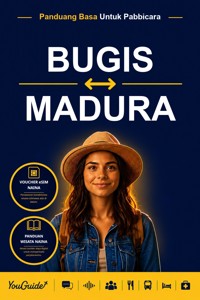 The Language Guide for Travelers - Buginese to Madurese - YouGuide - ebook
