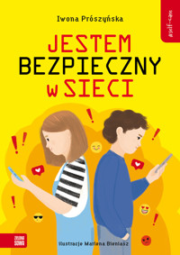 Self-care. Jestem bezpieczny w sieci - Iwona Prószyńska - książka