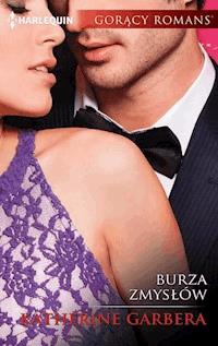 Burza zmysłów - Garbera Katherine - ebook