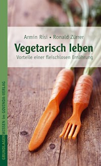 Vegetarisch leben - Risi Armin - ebook