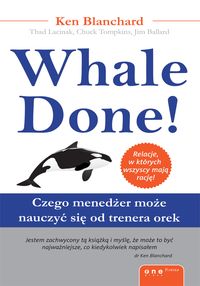 Whale Done! - Blanchard Kenneth, Lacinak Thad, Tompkins Chuck, Ballard Jim - książka