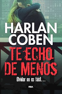 Te echo de menos - Harlan Coben - ebook