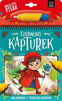 Czerwony Kapturek. Malowanka z pisakiem wodnym - Anna Podgórska - książka