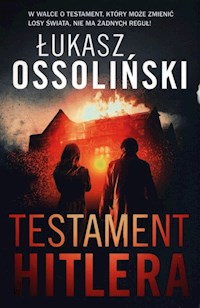Testament Hitlera - Ossoliński Łukasz - książka
