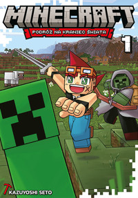 Minecraft. Podróż na kraniec świata #1 - Kazuyoshi Seto - książka