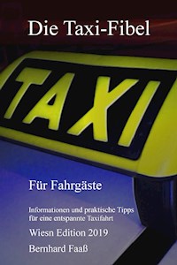 Die Taxi-Fibel - Bernhard Faaß - ebook