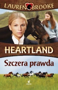 Heartland 11 Szczera prawda - Lauren Brooke - książka