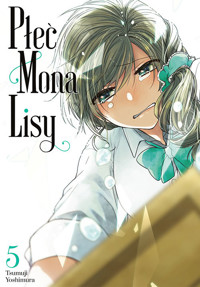 Płeć Mona Lisy #5 - Tsumuji Yoshimura - książka