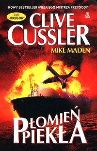 Płomień piekła - Maden Mike, Cussler Clive - książka