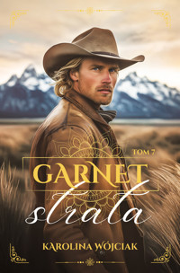 Garnet, tom 7. Strata - Karolina Wójciak - ebook + audiobook