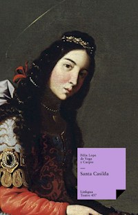 Santa Casilda - Félix Lope de Vega y Carpio - ebook