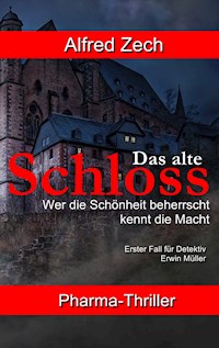 Das alte Schloss - Alfred Zech - ebook