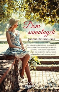 Dom samotnych - Joanna Kruszewska - książka