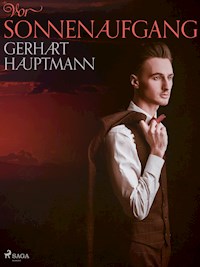 Vor Sonnenaufgang - Hauptmann Gerhart - ebook