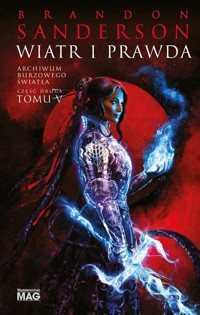 Wiatr i Prawda. Seria Archiwum Burzowego Światła. Tom 5. Część 2 - Brandon Sanderson - ebook + książka