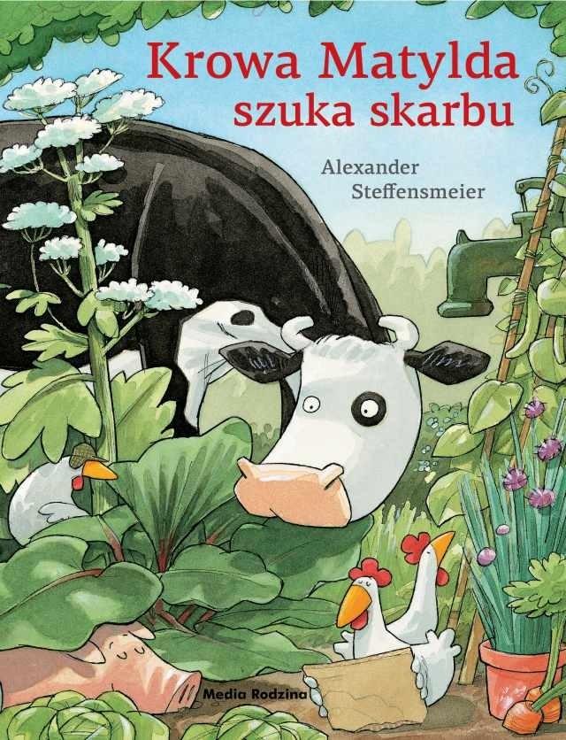 Krowa Matylda szuka skarbu - Alexander Steffensmeier - książka