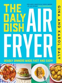 The Daly Dish Airfryer - Gina Daly - ebook