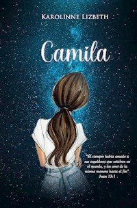 Camila - Lizbeth Karolinne - ebook