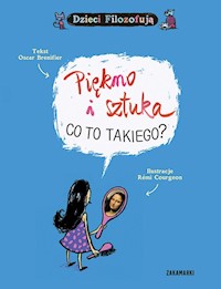 Piękno i sztuka Co to takiego? - Brenifier Oscar - książka