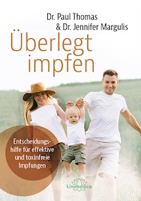 Überlegt impfen - Thomas Paul - ebook