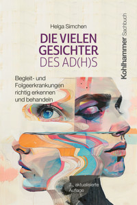 Die vielen Gesichter des AD(H)S - Helga Simchen - ebook