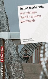 Europa macht dicht - Jürgen Gottschlich - ebook