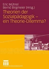 Theorien der Sozialpädagogik - ein Theorie-Dilemma? -  - ebook