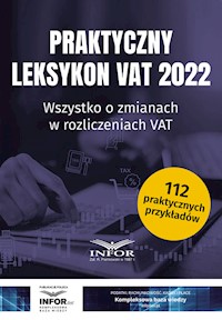 Praktyczny Leksykon VAT 2022 - zbiorowa praca - książka