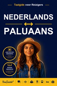 The Language Guide for Travelers - Dutch to Palauan - YouGuide - ebook