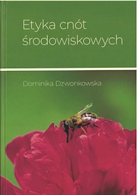 Etyka cnót środowiskowych - Dzwonkowska Dominika - książka