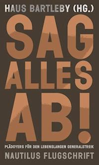 Sag alles ab! -  - ebook