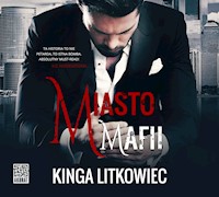 Miasto mafii - Litkowiec Kinga - ebook + audiobook + książka