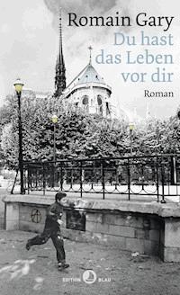 Du hast das Leben vor dir - Gary Romain - ebook