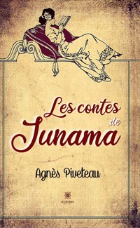 Les contes de Junama - Agnès Piveteau - ebook
