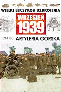 Wielki Leksykon Uzbrojenia Wrzesień 1939 Tom 163 -  - książka