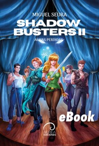 Shadow Busters II - Miguel Seura - ebook