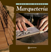Aula de madera. Marquetería - Vicenç Gibert - ebook