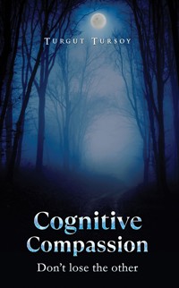 Cognitive Compassion - Turgut Tursoy - ebook