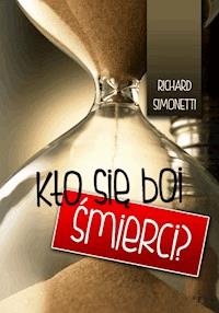 Kto się boi śmierci? - Richard Simonetti - ebook