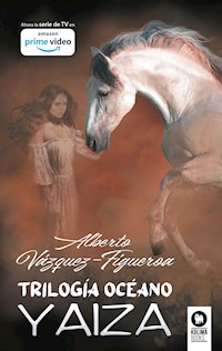 Trilogía Océano. Yaiza - Vazquez-Figueroa Alberto - ebook